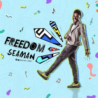 Freedom by Seaman