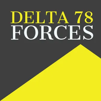 Forces by Delta 78