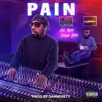 Pain by South Florida Faders