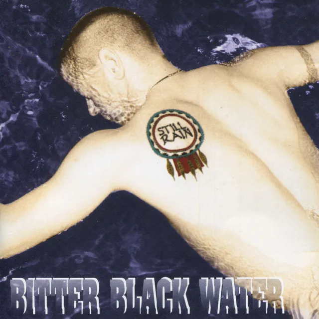 Bitter Black Water