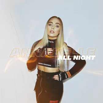 All Night by Annabelle