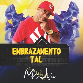 Embrazamento Tal by Mc Jajá