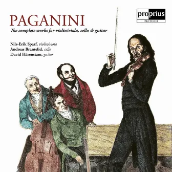 Paganini - The Complete Works for Violin/Viola, Cello & Guitar by Andreas Brantelid