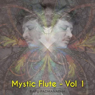 Mystic Flute, Vol. 1 by Bapu Padmanabha