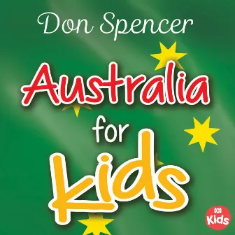 Australia for Kids by Don Spencer