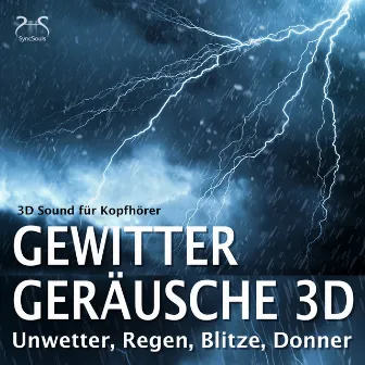 Gewitter Geräusche 3D, Unwetter, Regen, Blitze, Donner - 3D Sound für Kopfhörer by Torsten Abrolat