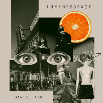 Luminescente by Daniel ADR