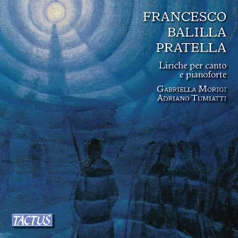 Pratella: Songs for Voice & Piano by Francesco Balilla Pratella