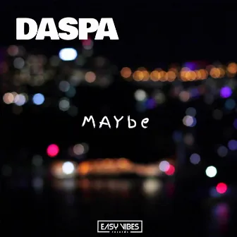 Maybe by Daspa