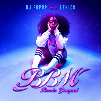 BBM (Remix Gouyad) by Dj Fopop