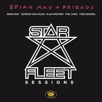 Star Fleet Sessions (Deluxe) by Brian May