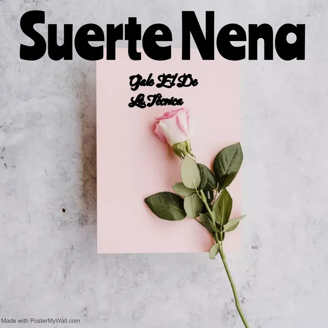 Suerte Nena