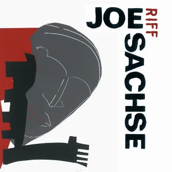 Sasche, Joe: Riff by Joe Sachse