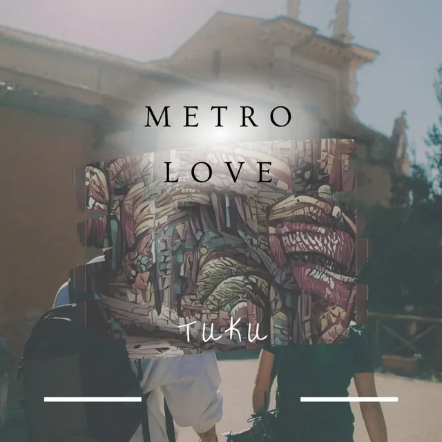 Metro love - Rec Version