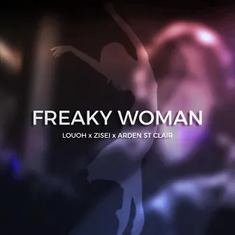 Freaky Woman by Louoh