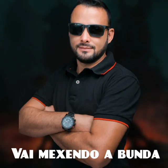 Vai Mexendo a Bunda