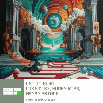 Let It Burn by Afnan Prince