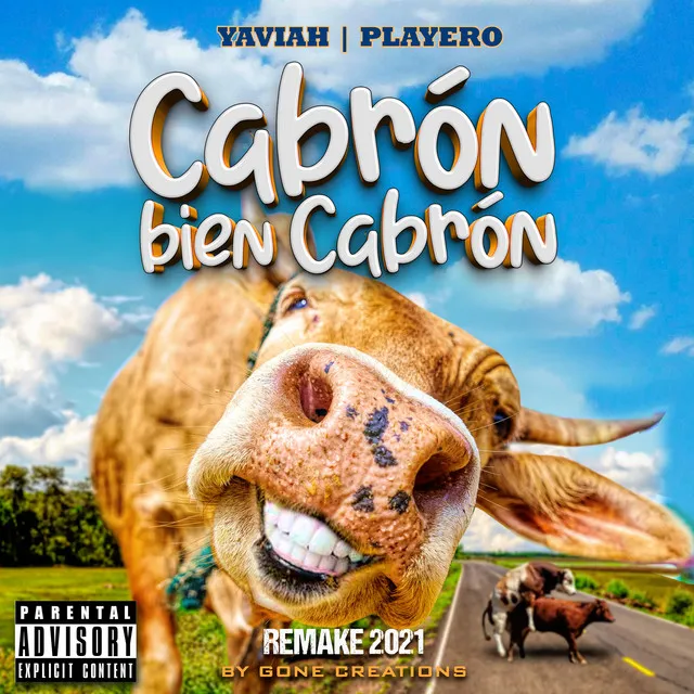 Cabrón Bien Cabrón - Gone Creations Remake 2021