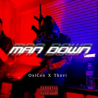 Man Down by OxiCen