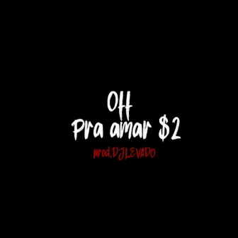 OFF Pra amar by dj levado