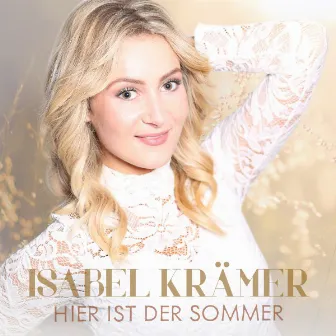 Hier ist der Sommer by Isabel Krämer