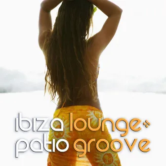 Ibiza Lounge: Patio Groove by Imada