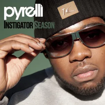 Instigator Season by Pyrelli