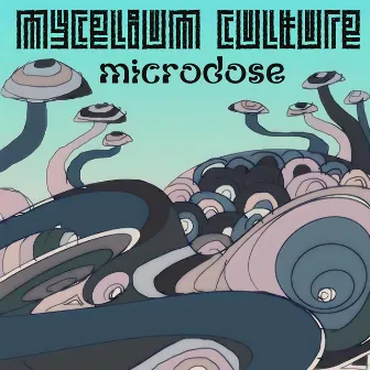 Microdose by Mycelium Culture