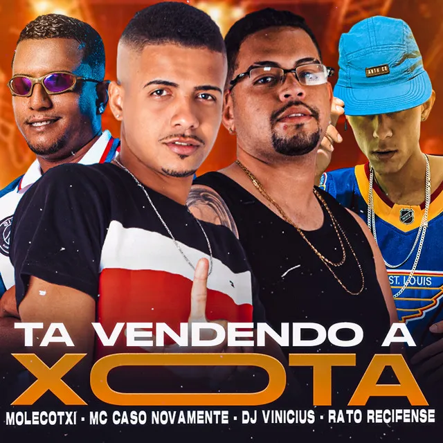 Ta Vendendo a Xota (feat. Rato Recifense)