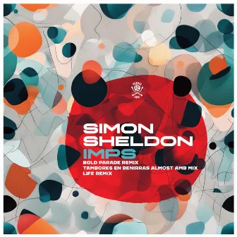 Imps + Remixes by Simon Sheldon