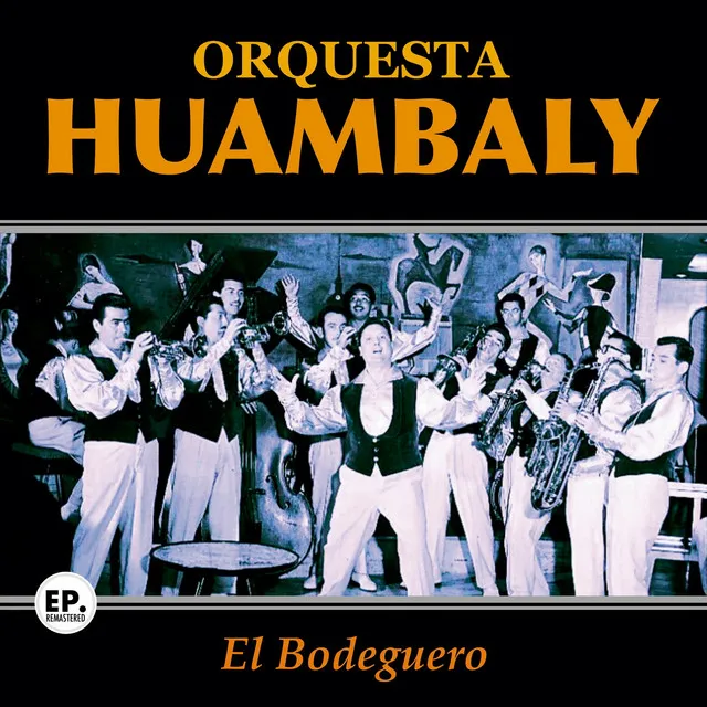 El Bodeguero - Remastered