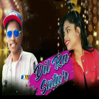 Dil Ra Satar by 