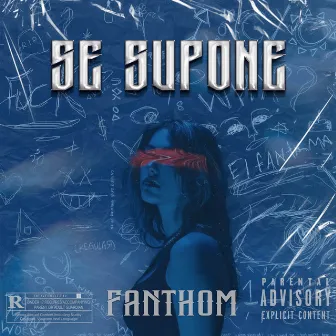 SE SUPONE by FANTHOM