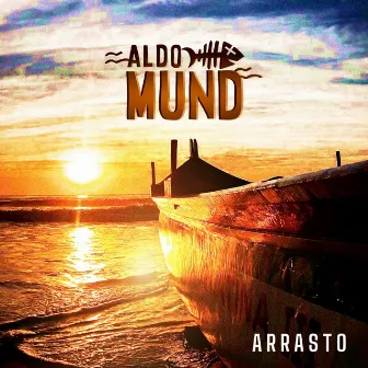 Arrasto by Aldo Mund