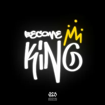 Become King by S23 Productions