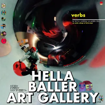 Hella Baller Art Gallery by Verbs