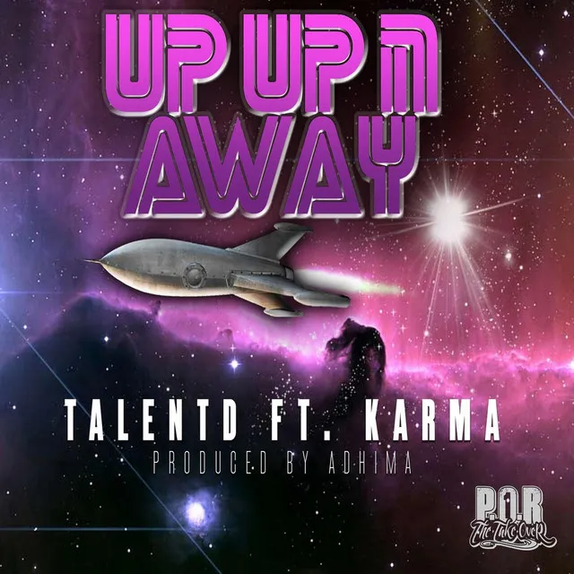 Up Up N Away (feat. Karma)