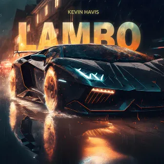 Lambo by Kevin Havis