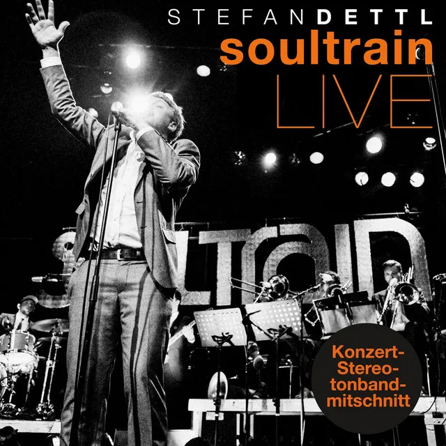 Soultrain (Live Konzert-Stereotonbandmitschnitt)