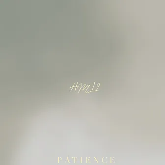 HML? by Påtience