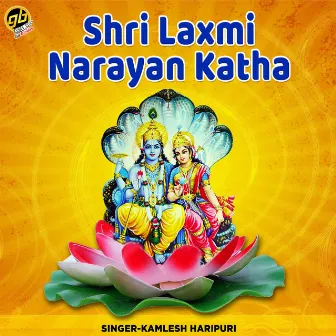 Shri Laxmi Narayan Katha by Kamlesh Haripuri