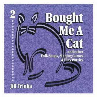 Bought Me a Cat by Jill Trinka