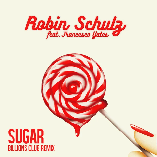 Sugar (feat. Francesco Yates) - Billions Club Remix