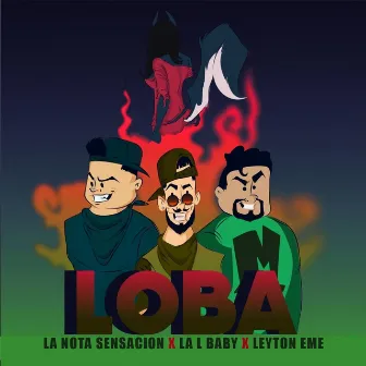 Loba by La Nota Sensacion