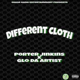 Different Cloth by Porter Jinkins