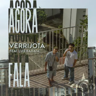 Agora Fala by VerriJota