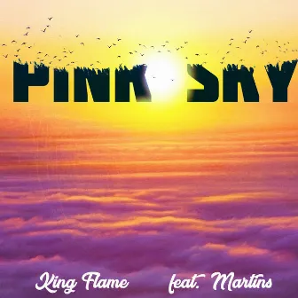 Pink Sky by King Flame