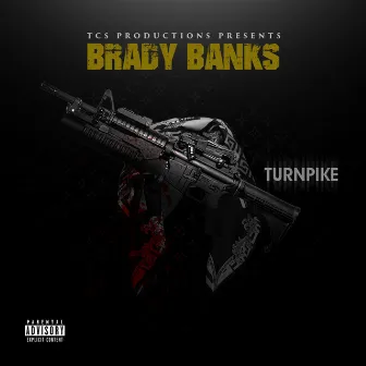 TurnPike by Brady Banks