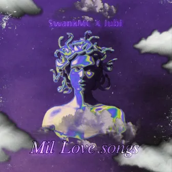 Mil Love Songs by SwankMC