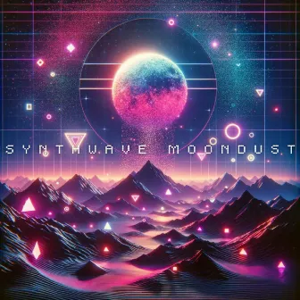 Synthwave Moondust: Echoes of the Cosmos by Chillout DJ Universe